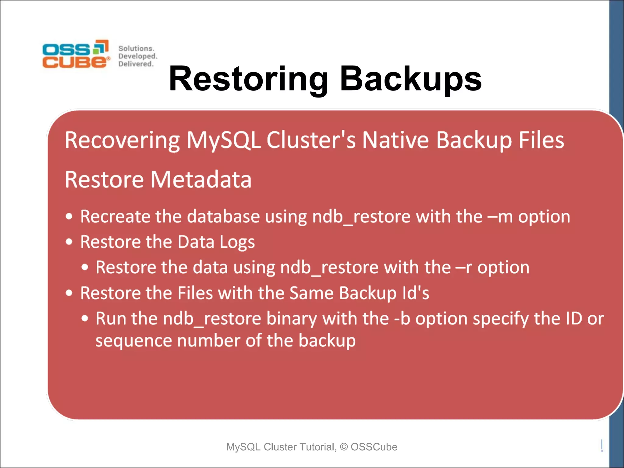 Restoring Backups MySQL Cluster Tutorial, © OSSCube 