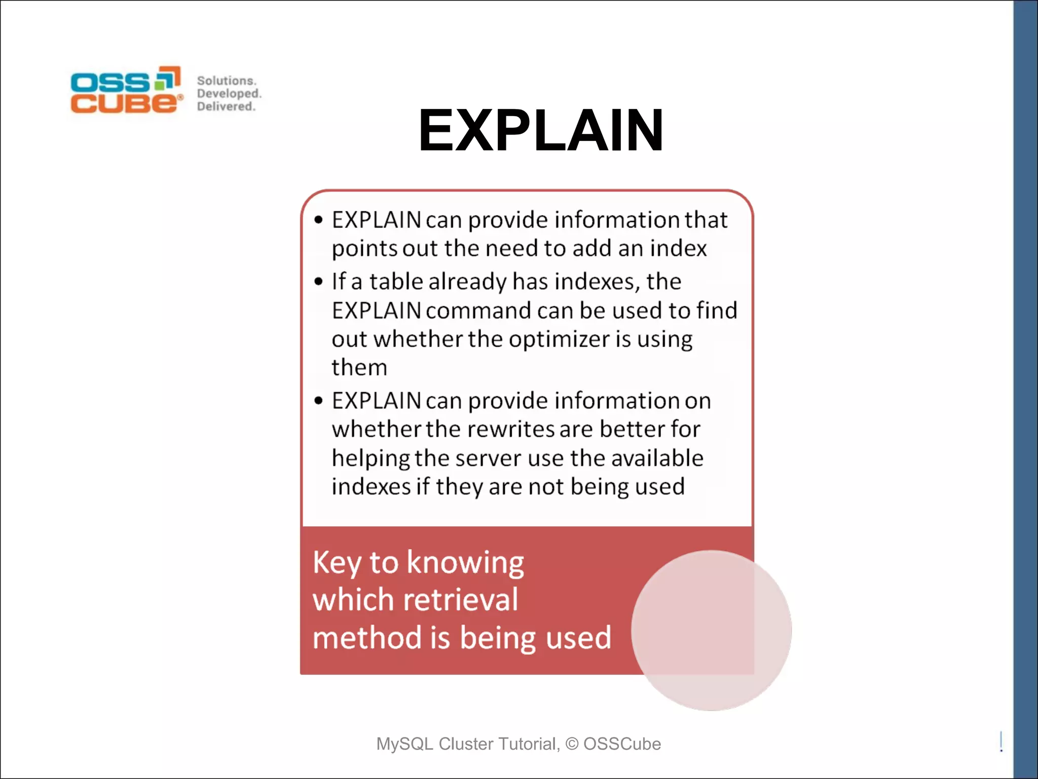 EXPLAIN MySQL Cluster Tutorial, © OSSCube 