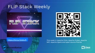 FLiP Stack Weekly
This week in Apache Flink, Apache Pulsar, Apache
NiFi, Apache Spark and open source friends.
https://bit.ly/32dAJft
 