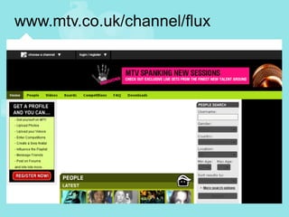 www.mtv.co.uk/channel/flux 