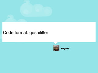 Code format: geshifilter 