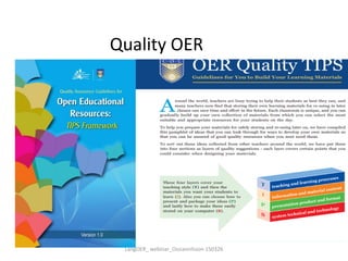 Quality OER
LangOER_ webinar_Ossiannilsson 150326
 