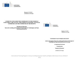 International Training Program in Sexual and Reproductive Health and Rights SIDA Ossiannilsson 20 March
2015
 