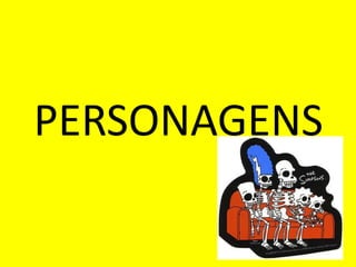 PERSONAGENS