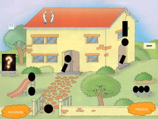 História Atividade 