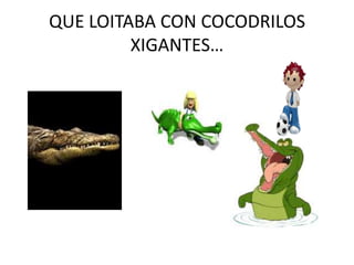 QUE DESCUBRÍA TERRAS LONXANAS DE DRAGÓNS E PRINCESAS<br />