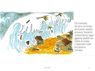 Os Sismos   3
 