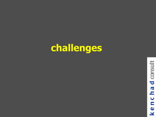 challenges kenchad consulting 