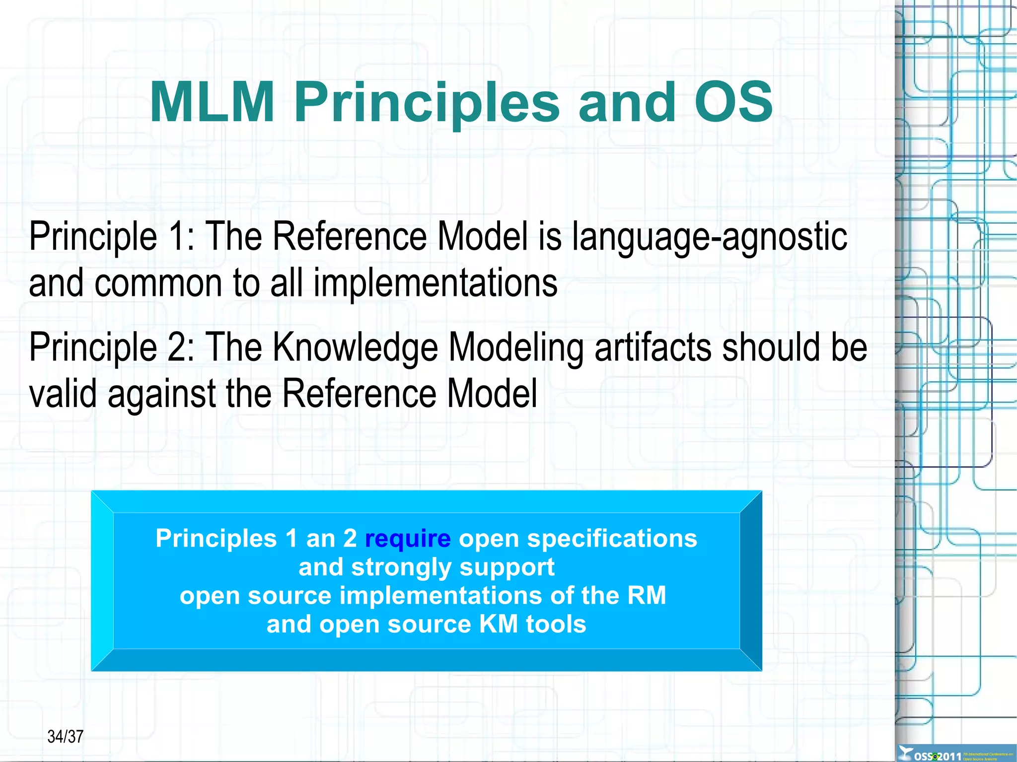 Adding new concepts and “customizing” a legate system for another facility demands the total re-make of the system (re-modelling, re-implementation, re-test, re-deployment) 