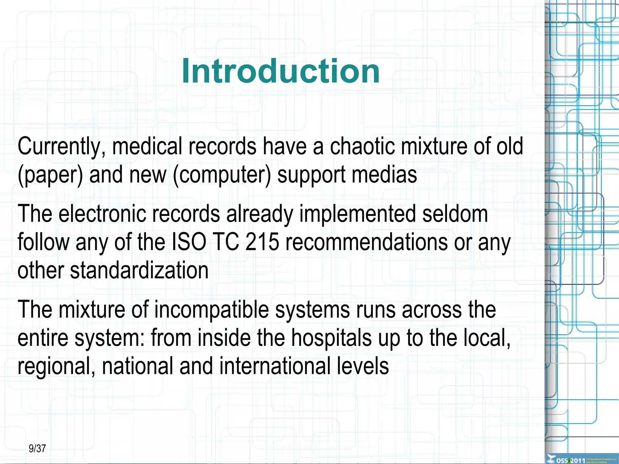 ↓  waste of  staff time in search of critical information 