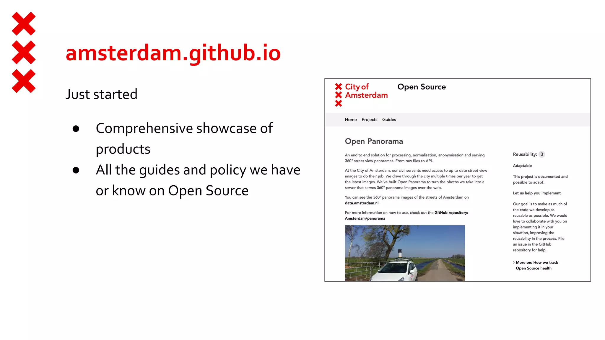amsterdam.github.io
Just started
● Comprehensive showcase of
products
● All the guides and policy we have
or know on Open Source
 
