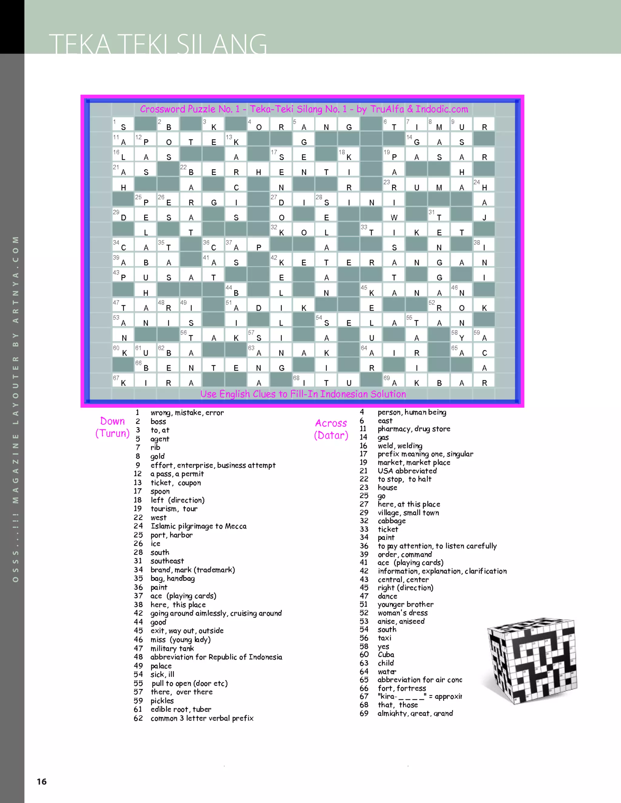 O S S S . . . ! ! !   M A G A Z I N E   L A Y O U T E R   B Y   A R T N Y A . C O M




16
                                                                                           TEKA TEKI SILANG
 