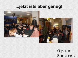 Open Source weit verbreitet -> Millionen Nutzer weltweit  (kaum Ahnung von Projekten) -> tausende Projekte  (mit denselben Herausforderungen) -> viele denkbare  neue Helfer 