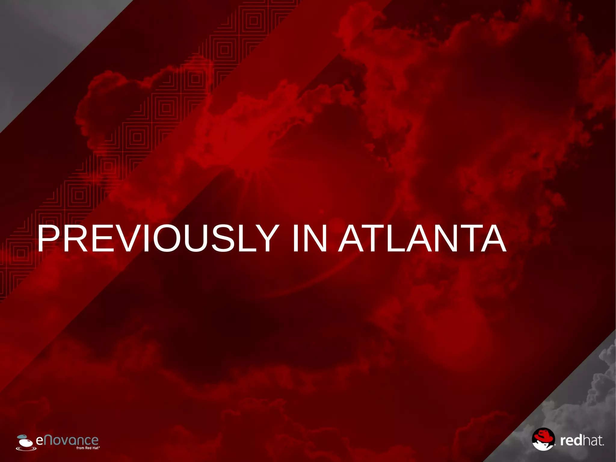 PREVIOUSLY IN ATLANTA 
 