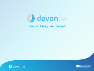 dev-on time; on target
 