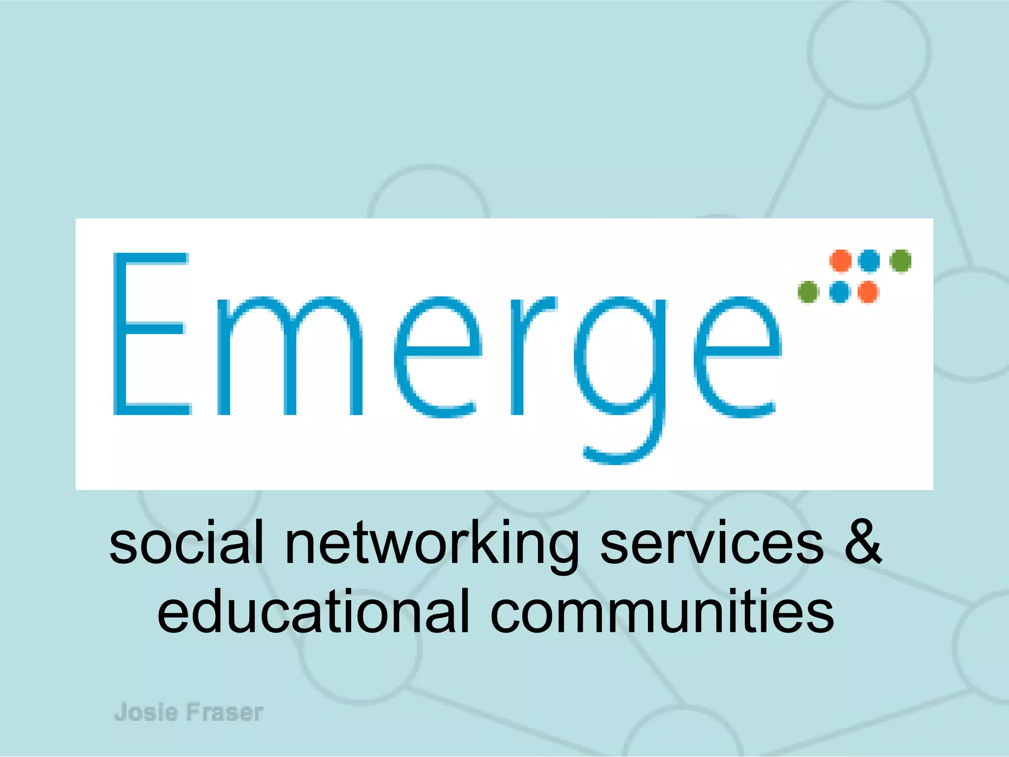 social networking services & educational communities 