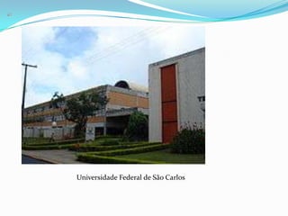 Universidade Federal de São Carlos
 