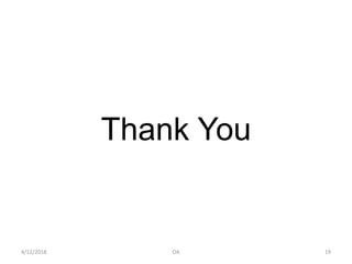 Thank You
4/12/2018 19OA
 