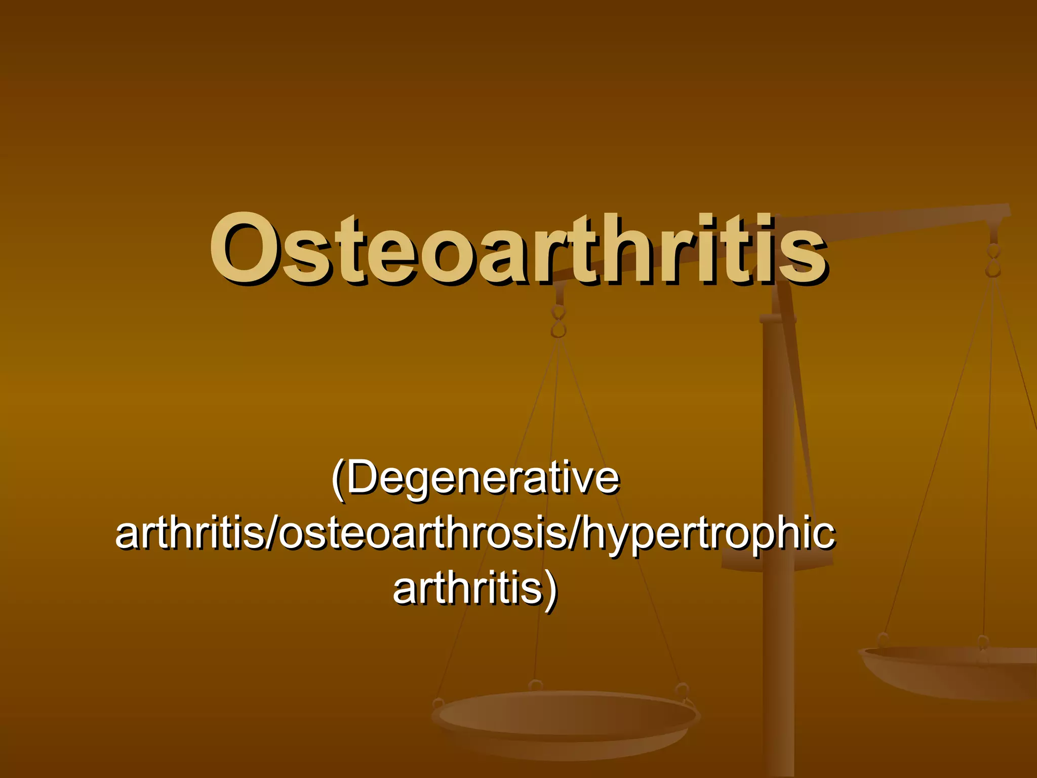 Osteoarthritis Ppt Ppt