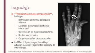 ■
–
–
–
–
–
■
Martínez-Elizondo, P. Introducción a la Reumatología. 5ta ed. México: Fondo editorial del Colegio Mexicano de Reumatología (2011)
 