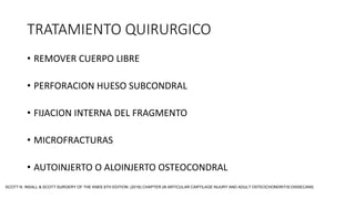 OSTEOCONDRITIS DISECANTE DE RODILLA- TRAUMATOLOGIA Y ORTOPEDIA | PPTX