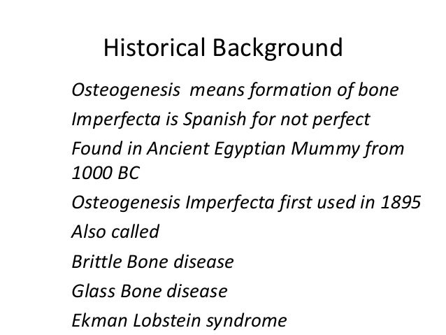 Osteogenesis imperfecta