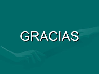 GRACIAS
GRACIAS
 