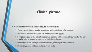 Osteomyelitis: the infection of bone and bone marrow | PPTX