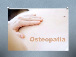 osteopatía
 