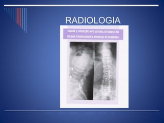 RADIOLOGIA
 