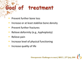 Remodeling: ResorptionThe osteoclasts erode a cavity by removing mineral and organic components from the bone. The osteoclasts eventually die. This completes the resorption phase. Osteoporosis: Challenges to meet| BICC | 27th July, 2010