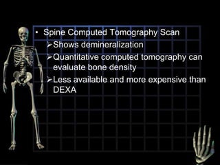 WeaknessEstrogen deficiency may be noted