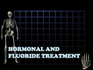 GOAL:To control bone loss