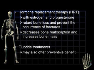 prevent additional fractures