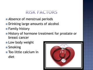 1 out of 5 American women > 50 have osteoporosis