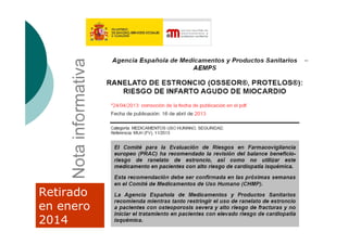 Retirado
en enero
2014

 