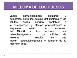DIABETES MELLITUS 1 El riesgo de fracturas osteoporóticas se incrementa  en 12 veces en pacientes con diabetes  tipo 1. La falta de las acciones anabólico óseo de la insulina y otras proteínas derivadas de células β-tales como la amilina se han postulado para contribuir a una baja DMO y el riesgo de fractura reducida.