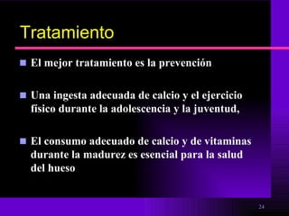 Osteoporosis y Osteopenia