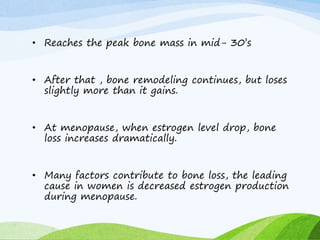Osteoporosis and osteomalacia