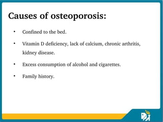 Osteoporosis: causes, symptoms, treatment