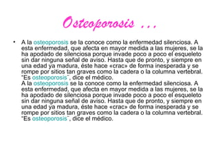 Osteoporosis … ,[object Object]
