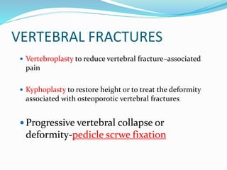 OSTEOPOROTIC TRABECULAR
BONE:
CLINICAL CONSEQUENCES
 Cut out
 Loss of screw fixation
 Spontaneous fractures
Slide 90
 