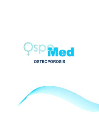 OSTEOPOROSIS

 
