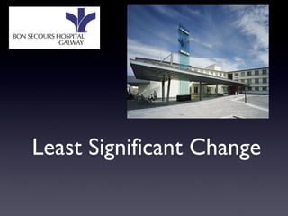 Least Significant Change
 