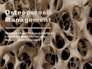 Osteoporosis Management | PPTX