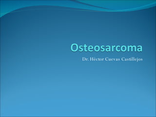 Dr. Héctor Cuevas Castillejos 