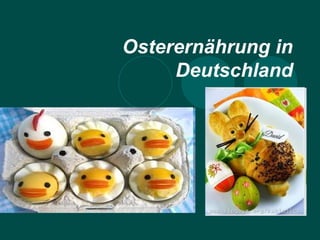 Osterernährung in
     Deutschland
 