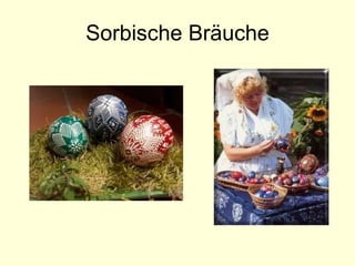 Sorbische Bräuche 