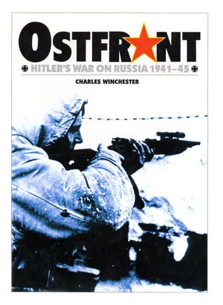Ostfront: Hitlers war on Russia 1941-45