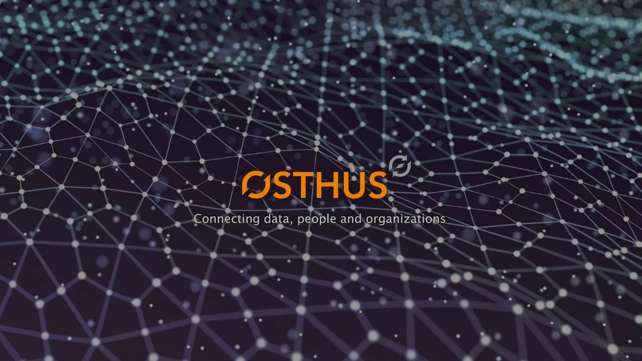 Connecting data, people and organizations
 